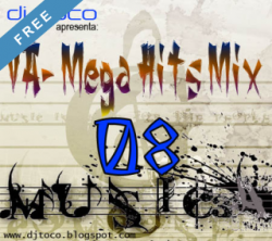 DJ TOCO – Mega Hits Mix Vol. 08