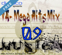 DJ TOCO – Mega Hits Mix Vol. 09