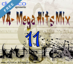 DJ TOCO – Mega Hits Mix Vol. 11