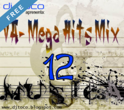 DJ TOCO – Mega Hits Mix Vol. 12