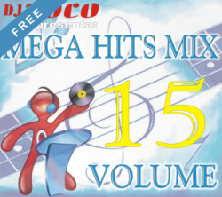 DJ TOCO – Mega Hits Mix Vol. 15