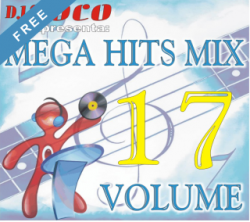 DJ TOCO – Mega Hits Mix Vol. 17