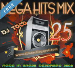 DJ TOCO – Mega Hits Mix Vol. 25