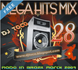 DJ TOCO – Mega Hits Mix Vol. 28